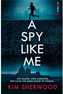 Harpercollins Holland A Spy Like Me - Kim Sherwood