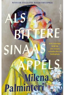 Harpercollins Holland Als Bittere Sinaasappels - Milena Palminteri
