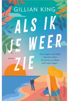 Harpercollins Holland Als Ik Je Weer Zie - Gillian King