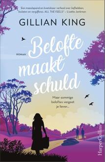 Harpercollins Holland Belofte Maakt Schuld - Gillian King