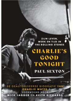 Harpercollins Holland Charlie's Good Tonight - Paul Sexton