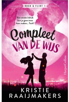 Harpercollins Holland Compleet Van De Wijs - Rock & Flirt - Kristie Raaijmakers