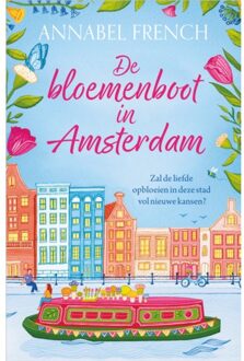 Harpercollins Holland De Bloemenboot In Amsterdam - Winkeltjes Op Het Water - Annabel French