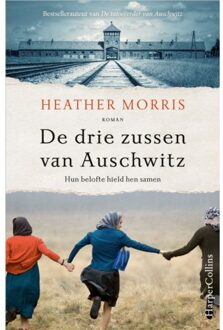 Harpercollins Holland De Drie Zussen Van Auschwitz - Heather Morris