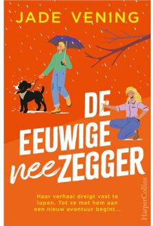 Harpercollins Holland De Eeuwige Neezegger - Lessen In De Liefde - Jade Vening