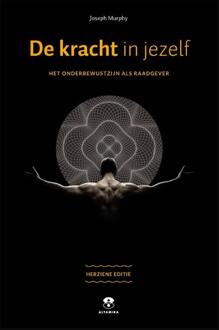 Harpercollins Holland De kracht in jezelf - (ISBN:9789401304771)