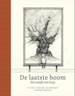 Harpercollins Holland De laatste boom. Eeen zaadje van hoop.