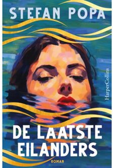 Harpercollins Holland De Laatste Eilanders - Stefan Popa