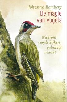 Harpercollins Holland De Magie Van Vogels - (ISBN:9789402702514)