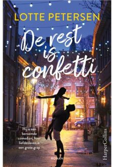 Harpercollins Holland De Rest Is Confetti - Lotte Petersen