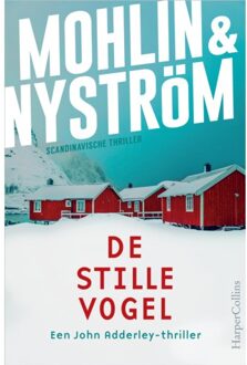 Harpercollins Holland De Stille Vogel - John Adderley - Peter Mohlin