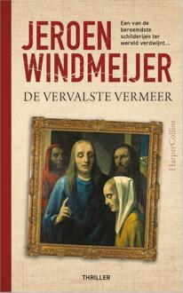 Harpercollins Holland De Vervalste Vermeer - Jeroen Windmeijer