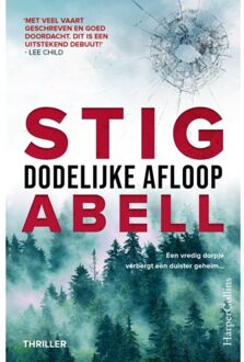 Harpercollins Holland Dodelijke Afloop - Stig Abell