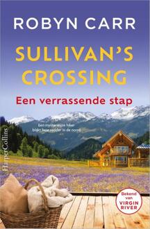 Harpercollins Holland Een Verrassende Stap - Sullivan's Crossing - Robyn Carr