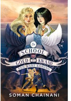 Harpercollins Holland Een Ware Koning - De School Van Goed En Kwaad - Soman Chainani