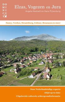 Harpercollins Holland Elzas, Vogezen En Jura - Dominicus Reisgids - Angela Heetvelt