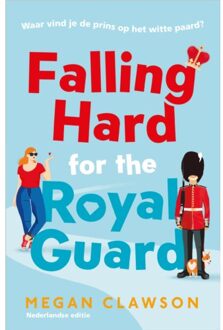 Harpercollins Holland Falling Hard For The Royal Guard - Megan Clawson