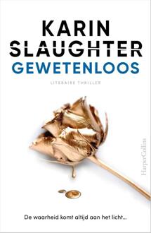Harpercollins Holland Gewetenloos - Karin Slaughter