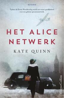 Harpercollins Holland Het Alice netwerk - Boek Kate Quinn (9402700838)
