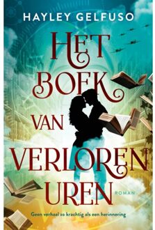 Harpercollins Holland Het Boek Van Verloren Uren - Hayley Gelfuso
