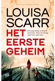 Harpercollins Holland Het Eerste Geheim - Lucy Halliday - Louisa Scarr