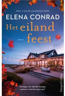 Harpercollins Holland Het Eilandfeest - De Eilandhuis-Serie - Elena Conrad