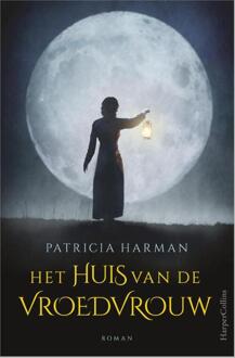 Harpercollins Holland Het huis van de vroedvrouw - Boek Patricia Harman (9402703004)