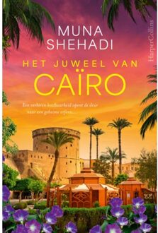 Harpercollins Holland Het Juweel Van Caïro - De Verloren Schatten - Muna Shehadi