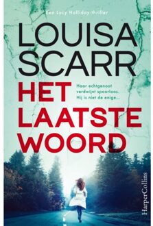 Harpercollins Holland Het Laatste Woord - Lucy Halliday - Louisa Scarr
