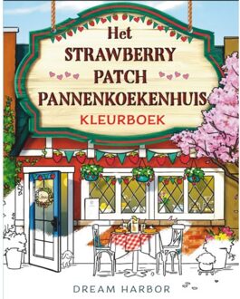 Harpercollins Holland Het Strawberry Patch Pannenkoekenhuis-Kleurboek - Laurie Gilmore
