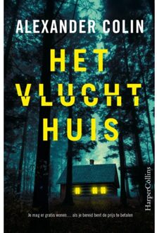 Harpercollins Holland Het Vluchthuis - Alexander Colin