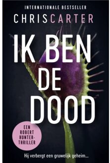 Harpercollins Holland Ik Ben De Dood - Robert Hunter - Chris Carter