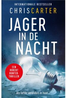 Harpercollins Holland Jager In De Nacht - Robert Hunter - Chris Carter