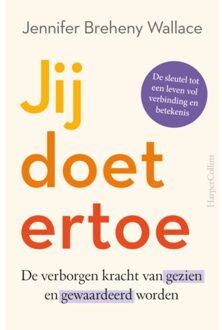 Harpercollins Holland Jij Doet Ertoe - Jennifer Breheny Wallace