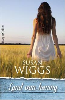 Harpercollins Holland Land van honing - Boek Susan Wiggs (9402727809)