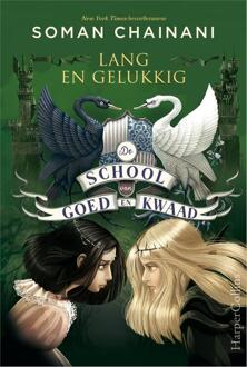 Harpercollins Holland Lang En Gelukkig - De School Van Goed En Kwaad - Soman Chainani