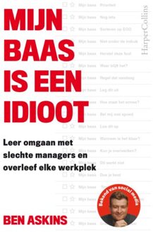 Harpercollins Holland Mijn Baas Is Een Idioot - Ben Askins