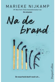Harpercollins Holland Na De Brand - Marieke Nijkamp