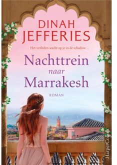 Harpercollins Holland Nachttrein Naar Marrakesh - Dinah Jefferies