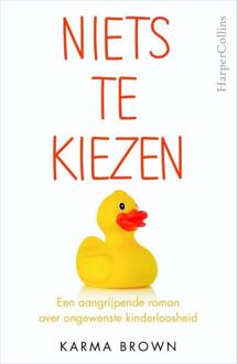 Harpercollins Holland Niets te kiezen - Boek Karma Brown (9402716408)