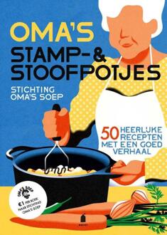 Harpercollins Holland Oma's Stamp- & Stoofpotjes - Stichting Oma's Soep