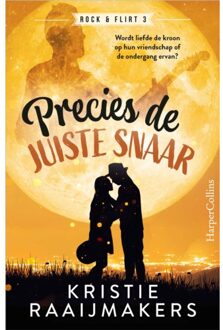Harpercollins Holland Precies De Juiste Snaar - Rock & Flirt - Kristie Raaijmakers