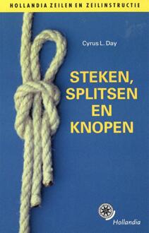 Harpercollins Holland Steken, splitsen en knopen - Boek Cyrus L. Day (9060456521)