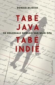 Harpercollins Holland Tabé Java, tabé Indië - Boek Ronald Nijboer (9402727302)