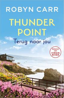 Harpercollins Holland Terug Naar Jou - Thunder Point - Robyn Carr