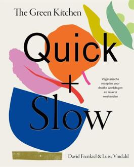 Harpercollins Holland The Green Kitchen Quick & Slow - David Frenkiel