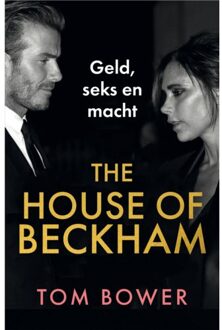 Harpercollins Holland The House Of Beckham - Tom Bower