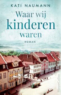 Harpercollins Holland Toen wij kinderen waren