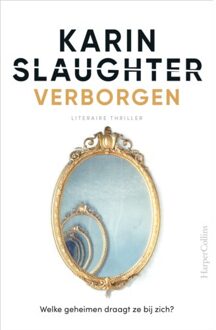 Harpercollins Holland Verborgen - Karin Slaughter