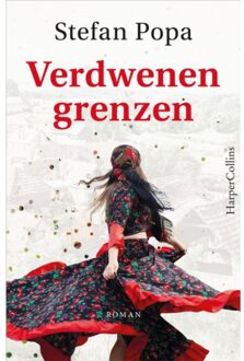 Harpercollins Holland Verdwenen Grenzen - Stefan Popa